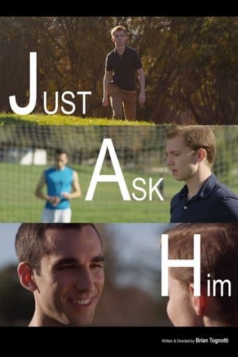 Movie poster for Just Ask Him