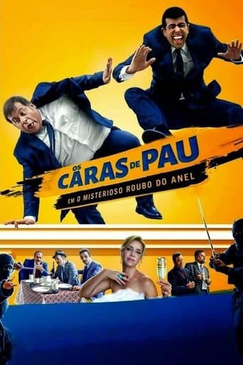 Movie poster for Os Caras de Pau em O Misterioso Roubo do Anel