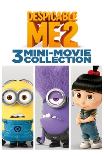 Movie poster for Despicable Me 2: 3 Mini-Movie Collection