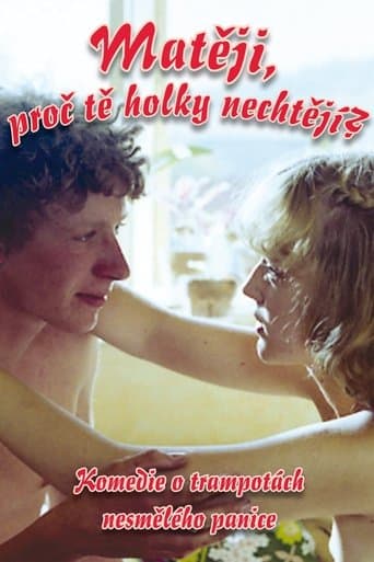 Movie poster for Matěji, proč tě holky nechtějí?