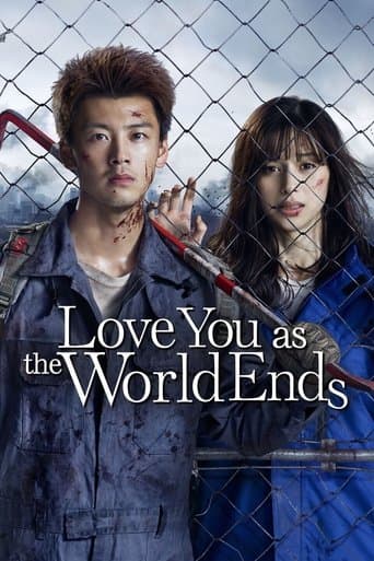 Movie poster for Love You as the World Ends