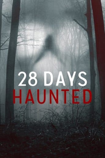Movie poster for 28 Days Haunted