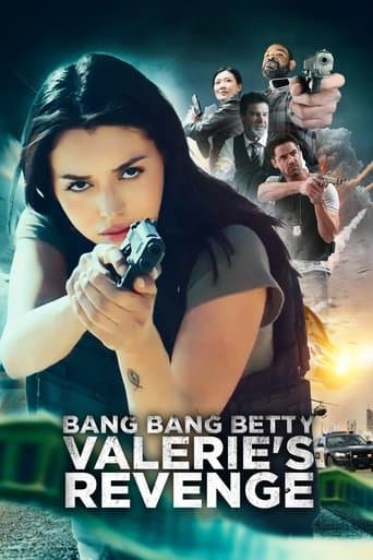 Movie poster for Bang Bang Betty: Valerie's Revenge
