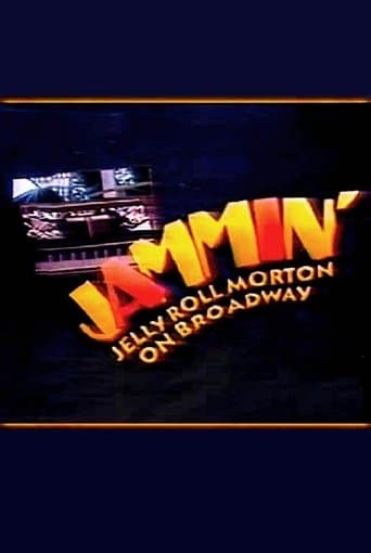 Movie poster for Jammin': Jelly Roll Morton on Broadway