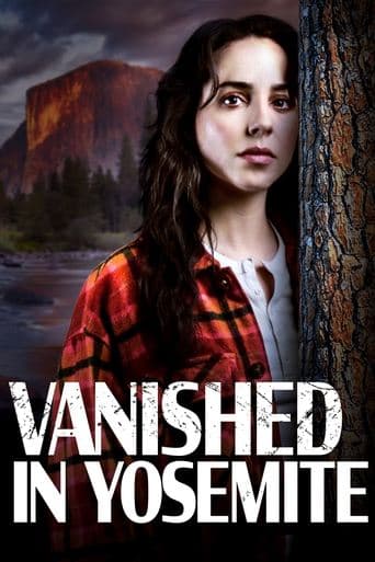 Movie poster for Vanished in Yosemite