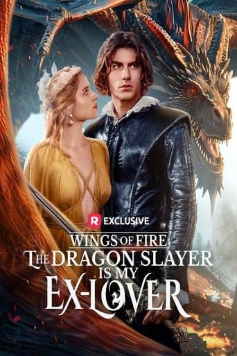 Movie poster for Wings of Fire: The Dragon Slayer Is My Ex-Lover
