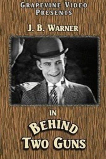 Movie poster for Behind Two Guns