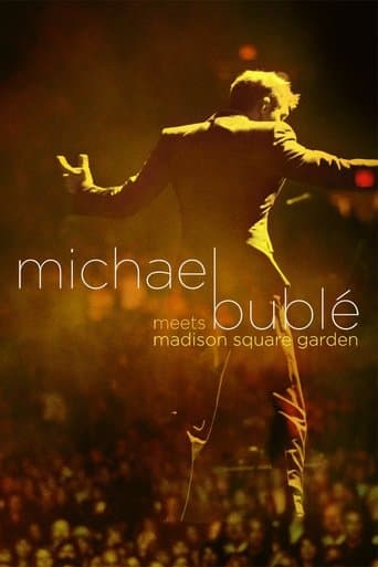 Movie poster for Michael Bublé Meets Madison Square Garden