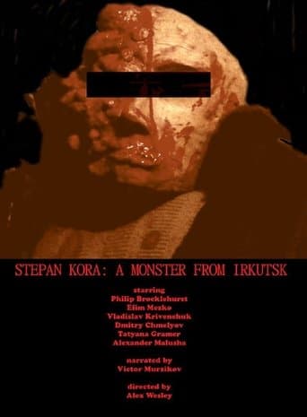 Movie poster for Stepan Kora: A Monster from Irkutsk