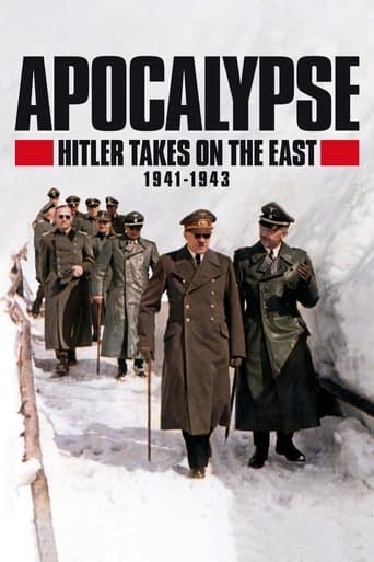 Movie poster for Apocalypse: Hitler Takes on The East (1941-1943)