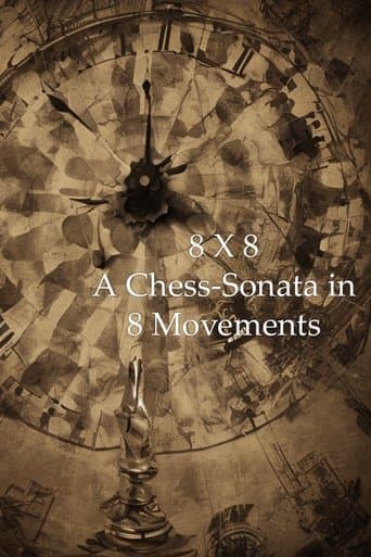 Movie poster for 8 x 8: A Chess-Sonata in 8 Movements