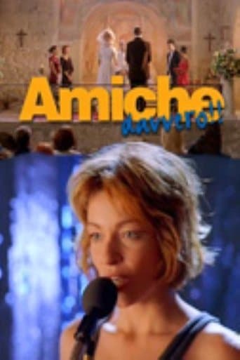Movie poster for Amiche davvero!!