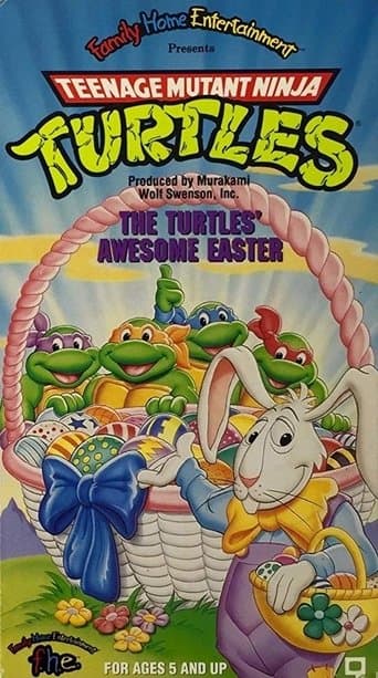 Movie poster for Teenage Mutant Ninja Turtles: The Turtles' Awesome Easter