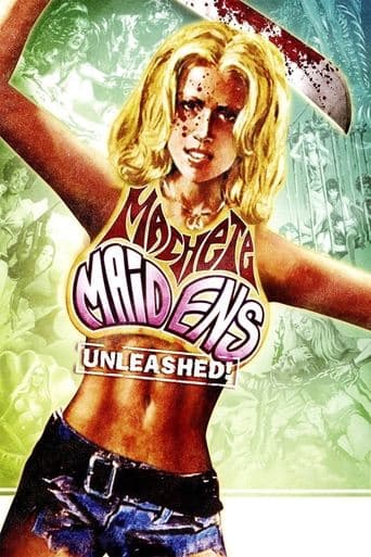 Movie poster for Machete Maidens Unleashed!