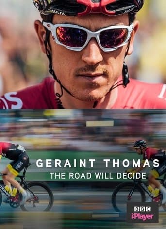 Movie poster for Geraint Thomas: The Road Will Decide