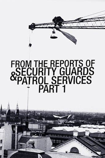 Movie poster for From the Reports of Security Guards & Patrol Services – Part One