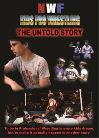 Movie poster for NWF Kids Pro Wrestling: The Untold Story