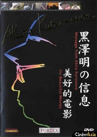 Movie poster for A Message from Akira Kurosawa: For Beautiful Movies
