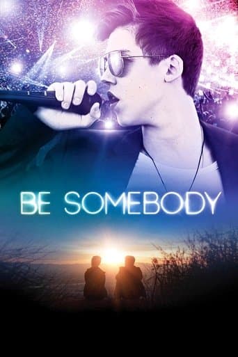 Movie poster for Be Somebody