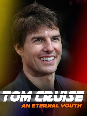 Movie poster for Tom Cruise: An Eternal Youth