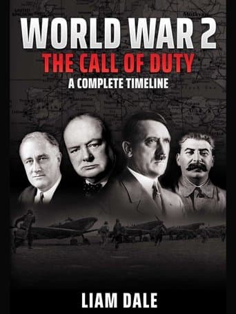 Movie poster for World War 2 - The Call of Duty: A Complete Timeline