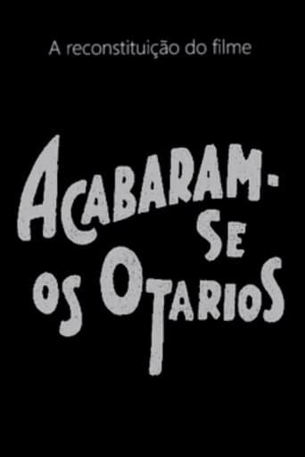 Movie poster for Acabaram-se os Otários