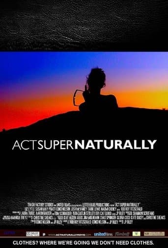 Movie poster for Act Super Naturally
