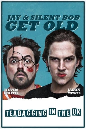 Movie poster for Jay and Silent Bob Get Old: Teabagging in the UK