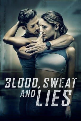Movie poster for Blood, Sweat and Lies