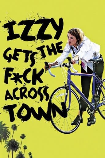 Movie poster for Izzy Gets the F*ck Across Town