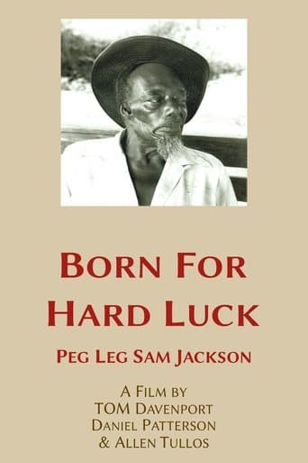Movie poster for Born for Hard Luck: Peg Leg Sam Jackson