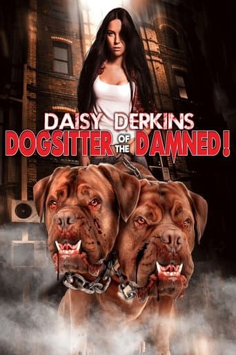 Movie poster for Daisy Derkins, Dogsitter of the Damned