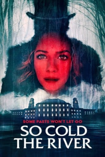 Movie poster for So Cold the River