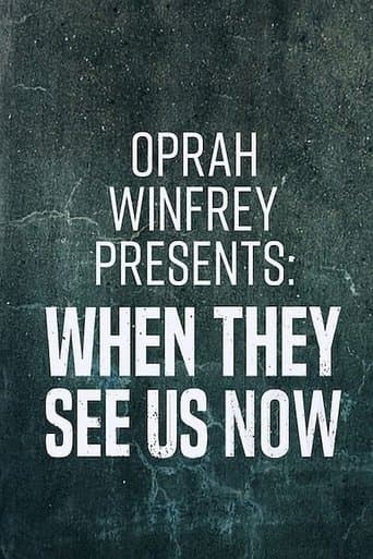 Movie poster for Oprah Winfrey Presents: When They See Us Now