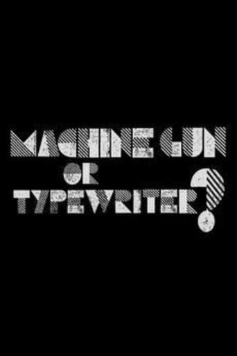Movie poster for Machine Gun or Typewriter?