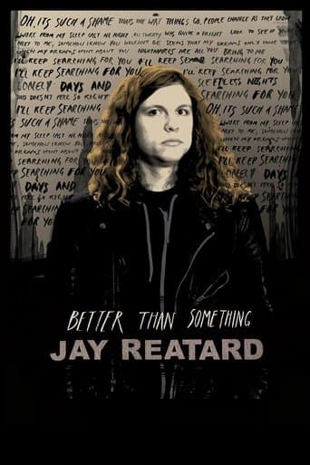 Movie poster for Better Than Something: Jay Reatard