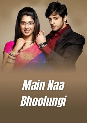 Movie poster for Main Naa Bhoolungi