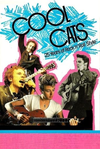 Movie poster for Cool Cats: 25 Years of Rock 'n' Roll Style