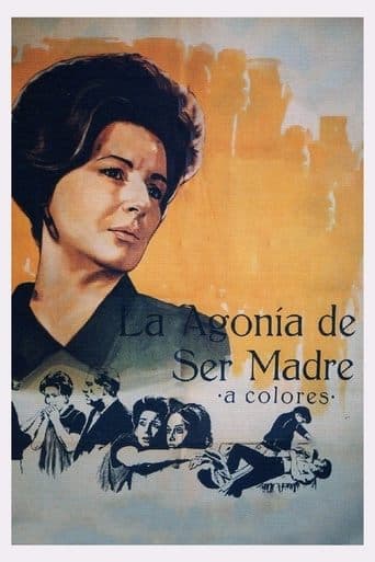 Movie poster for La agonía de ser madre