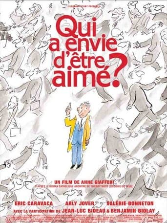Movie poster for Qui a envie d'être aimé ?