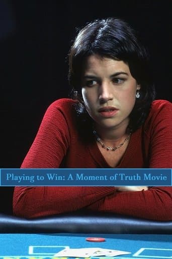 Movie poster for Playing to Win: A Moment of Truth Movie