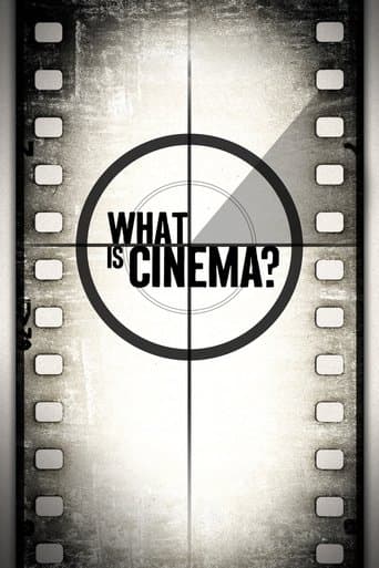 Movie poster for What Is Cinema?