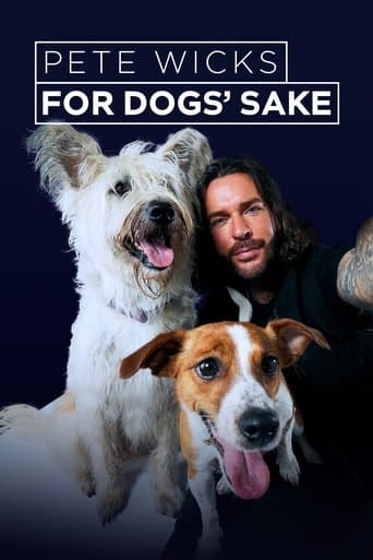 Movie poster for Pete Wicks: For Dogs’ Sake