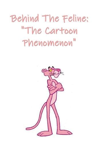 Movie poster for Behind The Feline: 'The Cartoon Phenomenon'