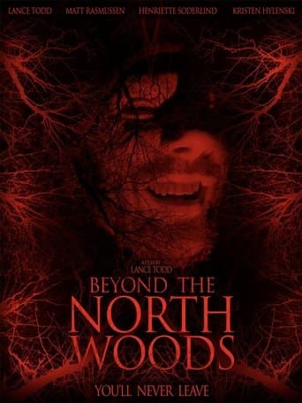 Movie poster for Beyond the North Woods