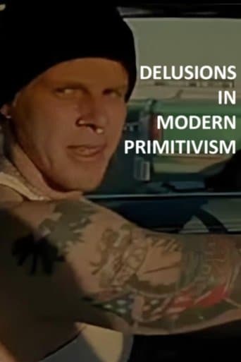 Movie poster for Delusions in Modern Primitivism