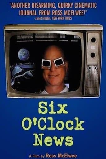 Movie poster for Six O'Clock News