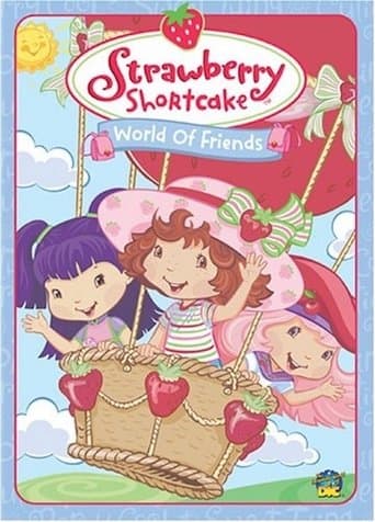Movie poster for Strawberry Shortcake: World of Friends