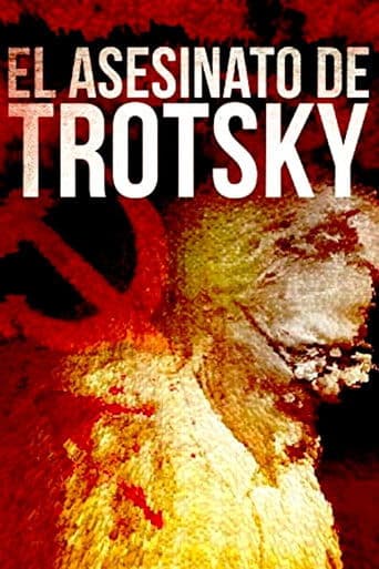 Movie poster for The Assassination of Leon Trotsky
