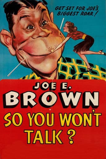 Movie poster for So You Won't Talk?